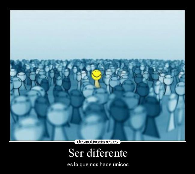 Ser diferente - 