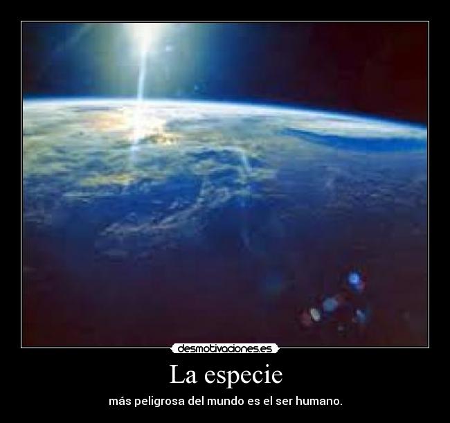 La especie -