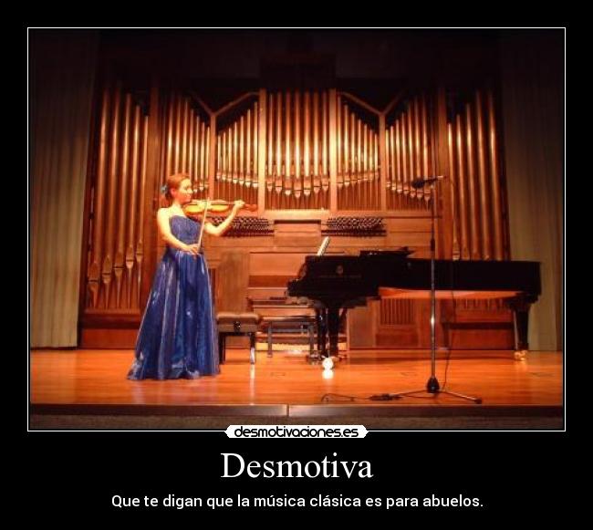 carteles musica clasica desmotivaciones