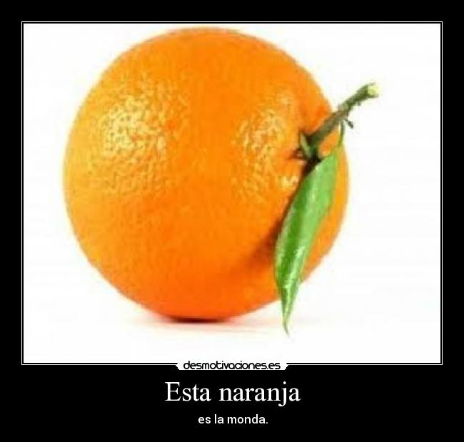 Esta naranja - 
