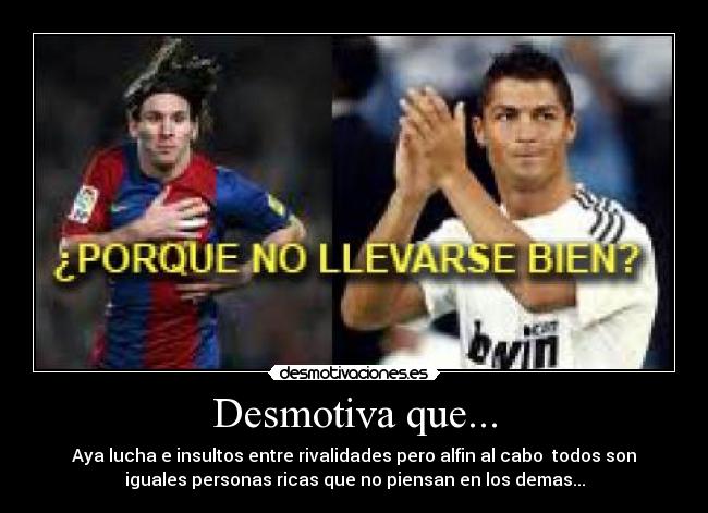 Desmotiva que... - 