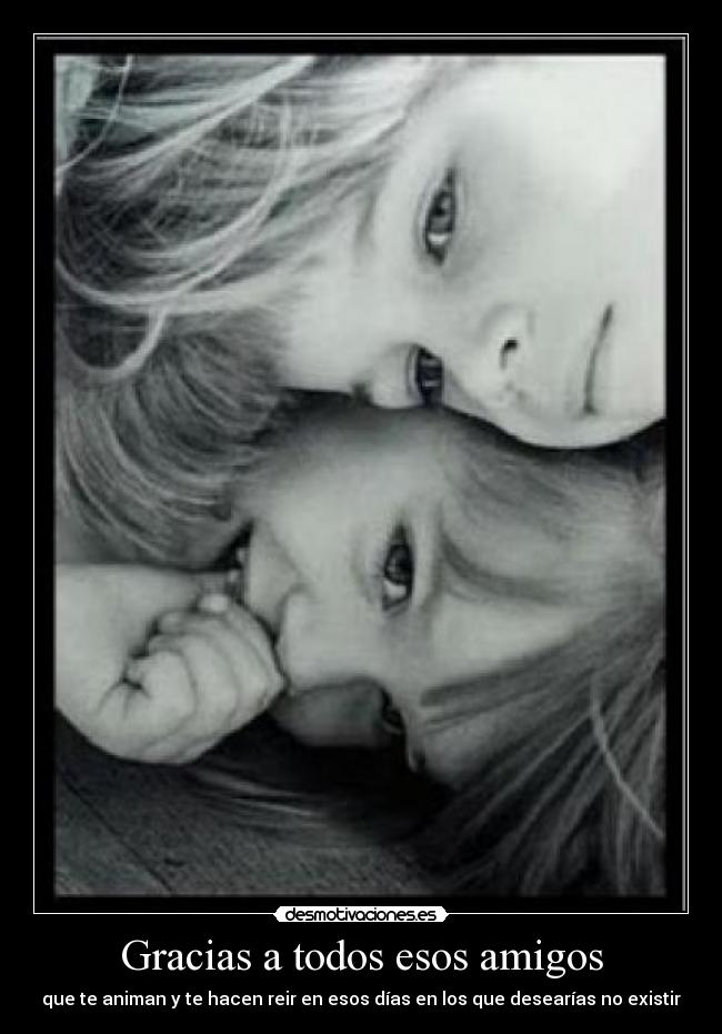 Gracias a todos esos amigos - 