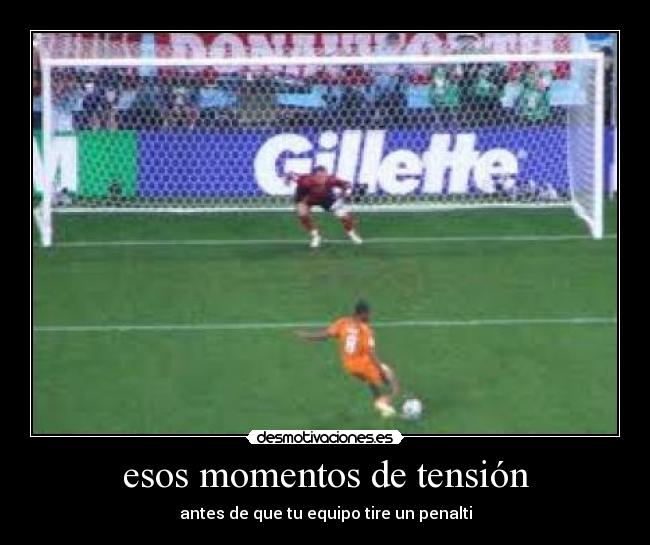 esos momentos de tensión -