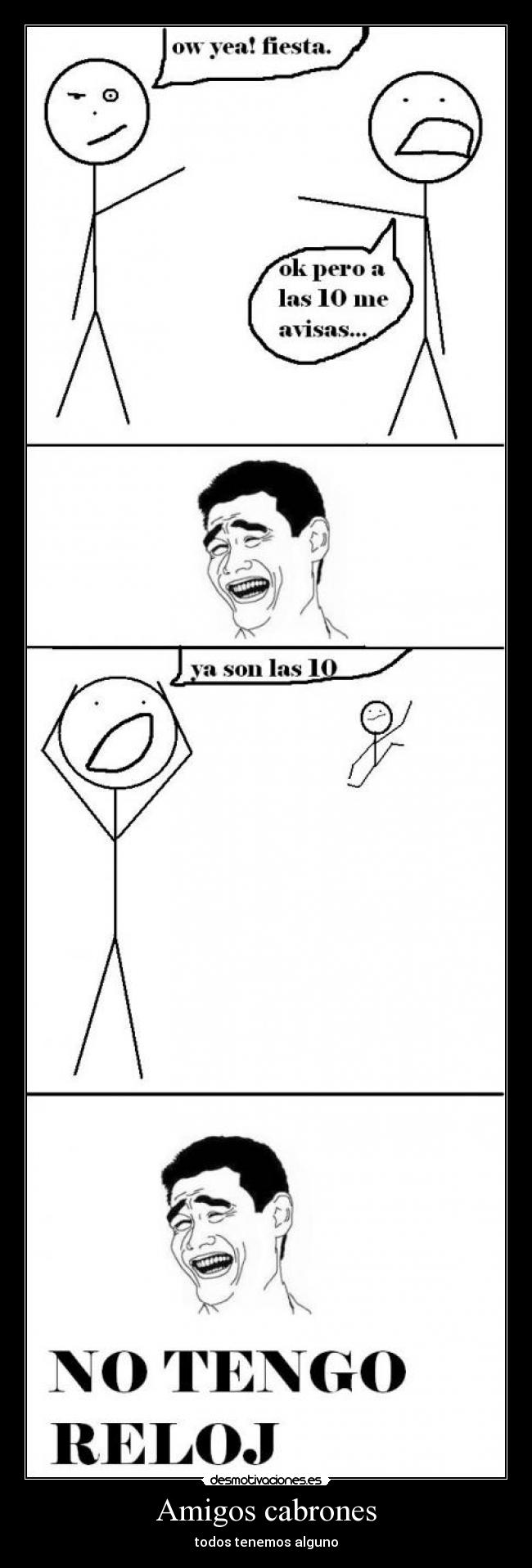 Amigos cabrones - todos tenemos alguno