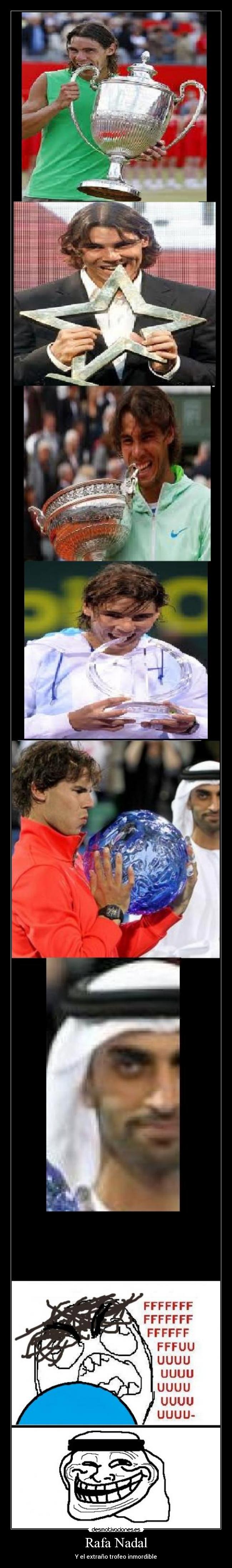 Rafa Nadal - Y el extraño trofeo inmordible