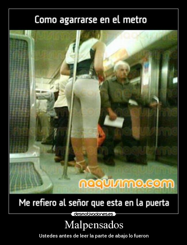 Malpensados - Ustedes antes de leer la parte de abajo lo fueron