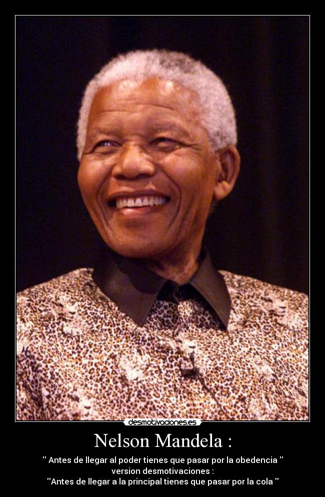 Nelson Mandela : -
