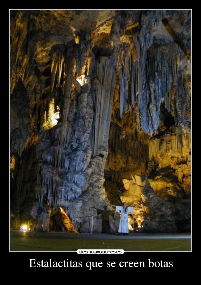 Estalactitas que se creen botas -