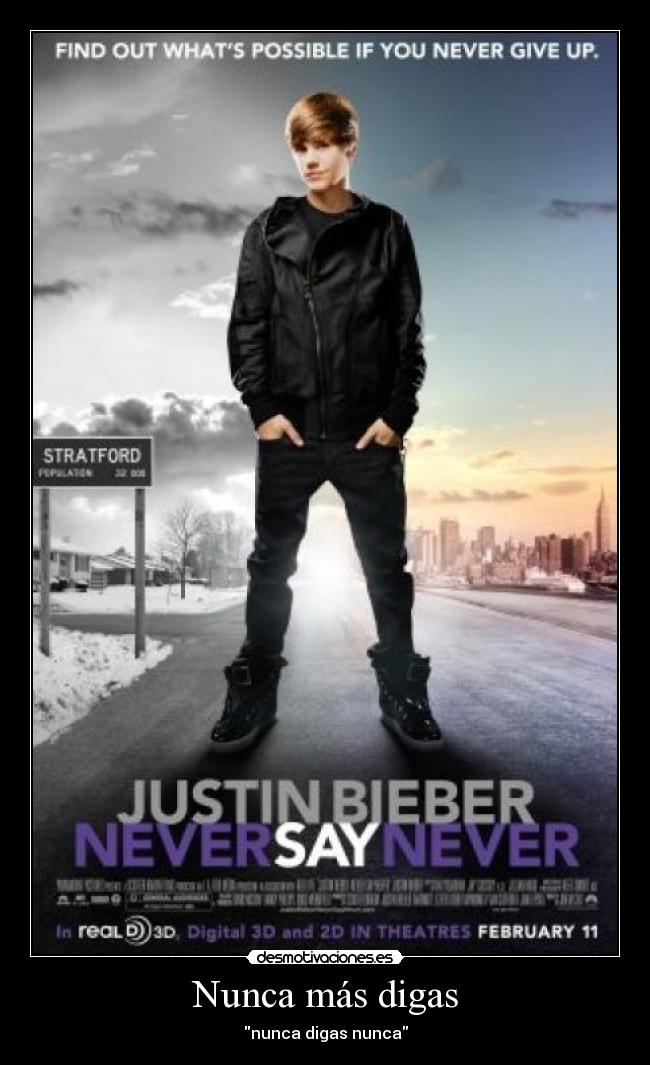 Nunca más digas - nunca digas nunca