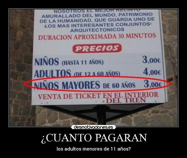 ¿CUANTO PAGARAN - los adultos menores de 11 años?