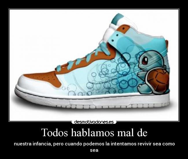 Todos hablamos mal de -