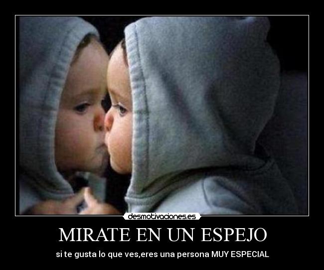 MIRATE EN UN ESPEJO -
