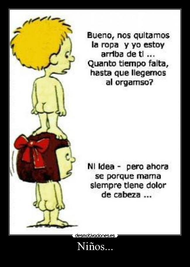 Niños... -
