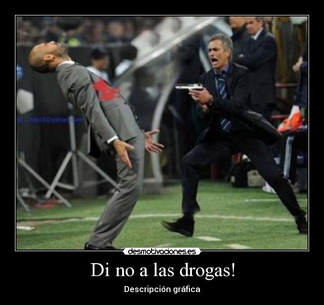 Di no a las drogas! - 