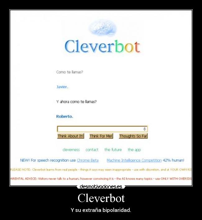 Cleverbot - Y su extraña bipolaridad.