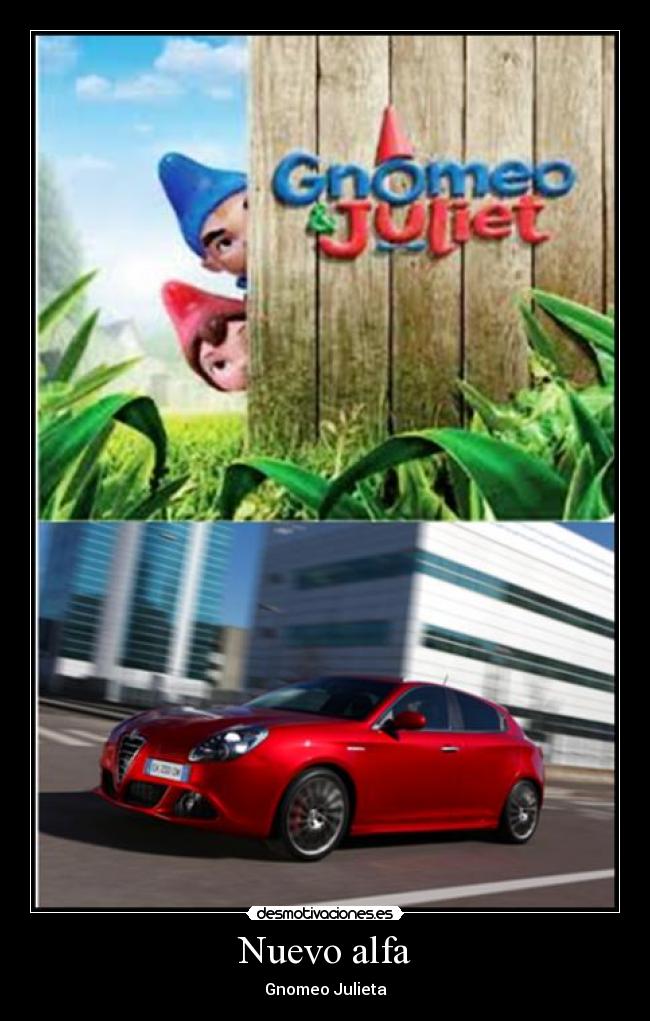 Nuevo alfa - Gnomeo Julieta