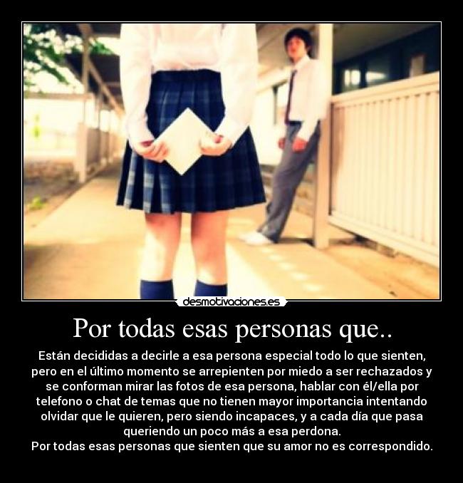Por todas esas personas que.. - 