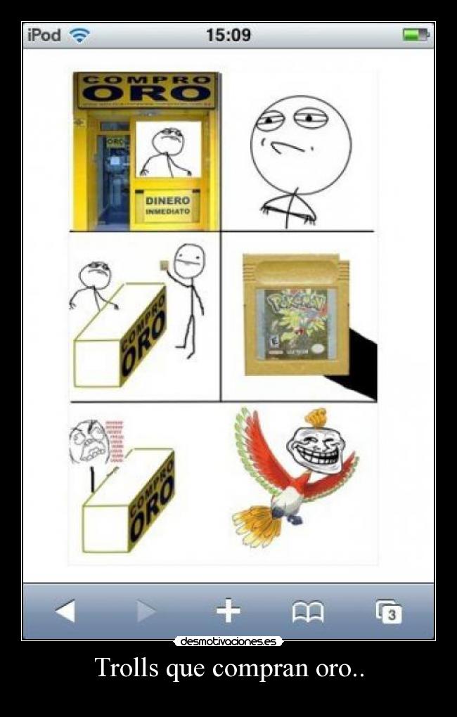 Trolls que compran oro.. -