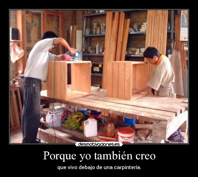 Porque yo también creo -