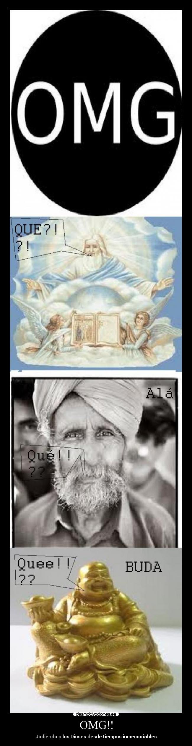 OMG!! - Jodiendo a los Dioses desde tiempos inmemoriables