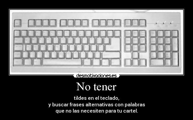 No tener - 