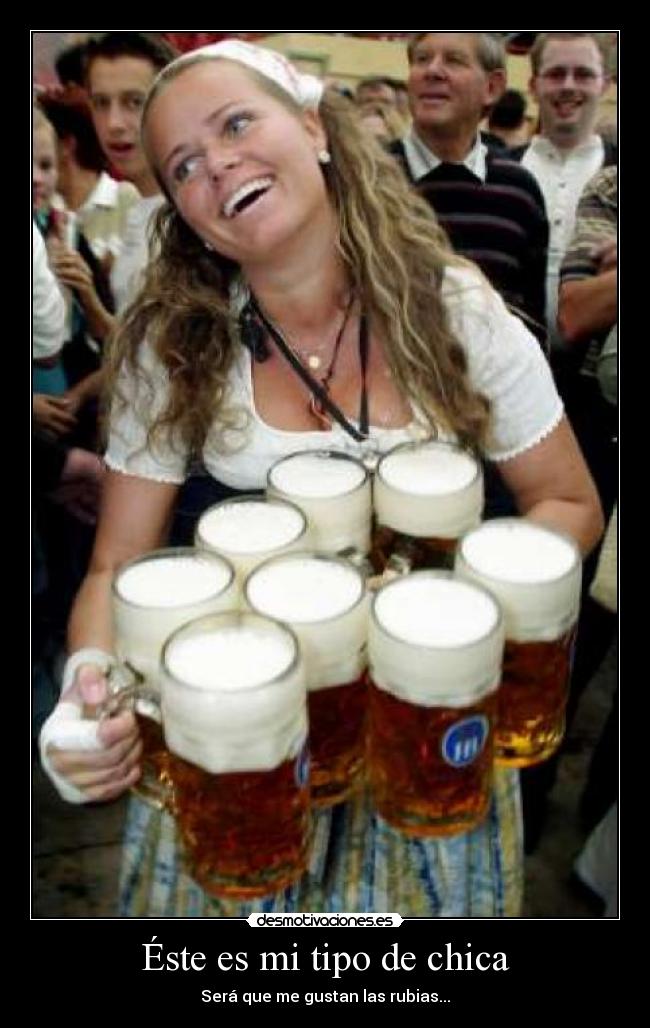 Éste es mi tipo de chica - Será que me gustan las rubias...