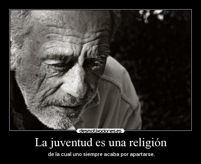 La juventud es una religión - 