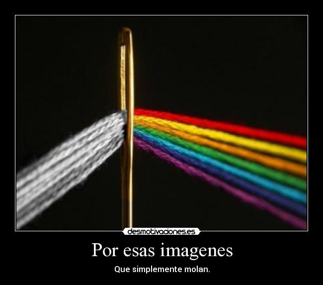 Por esas imagenes -