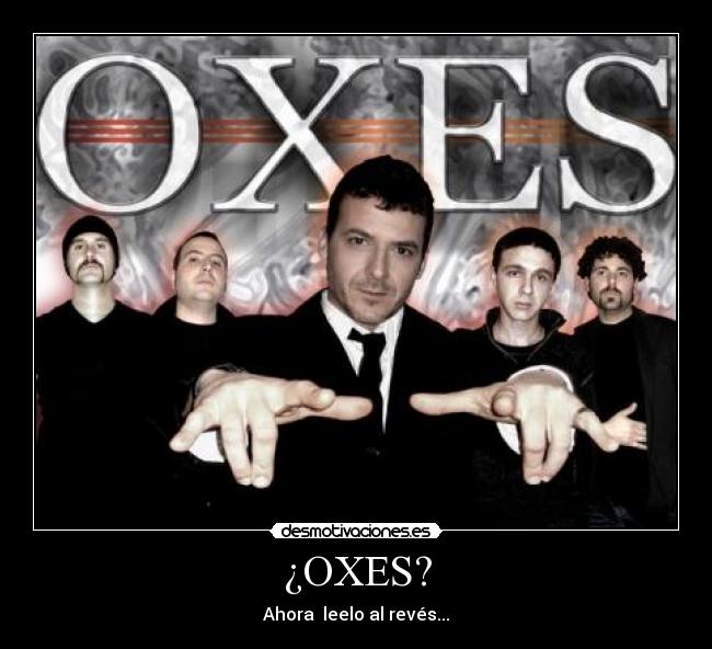 ¿OXES? - Ahora leelo al revés...