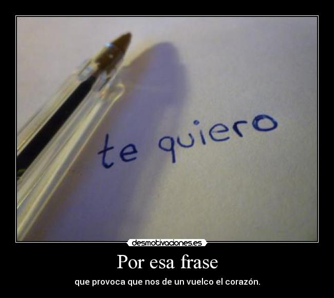 Por esa frase -