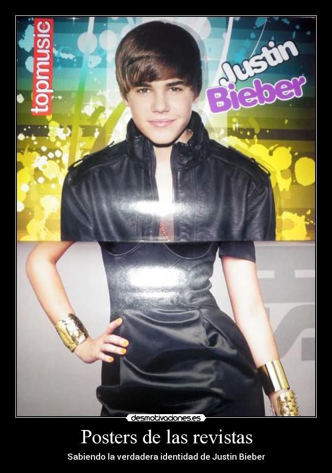 Posters de las revistas - Sabiendo la verdadera identidad de Justin Bieber