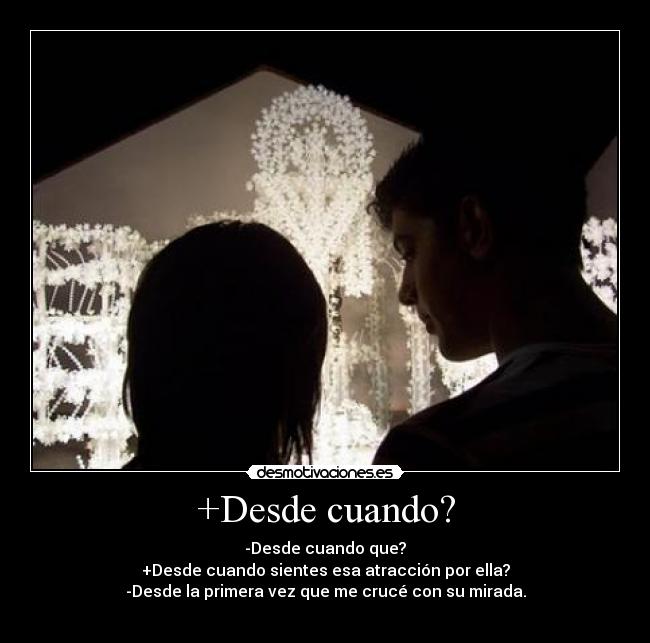 +Desde cuando? - 