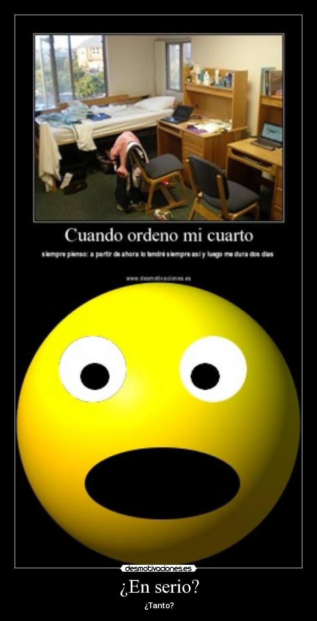 ¿En serio? - ¿Tanto?