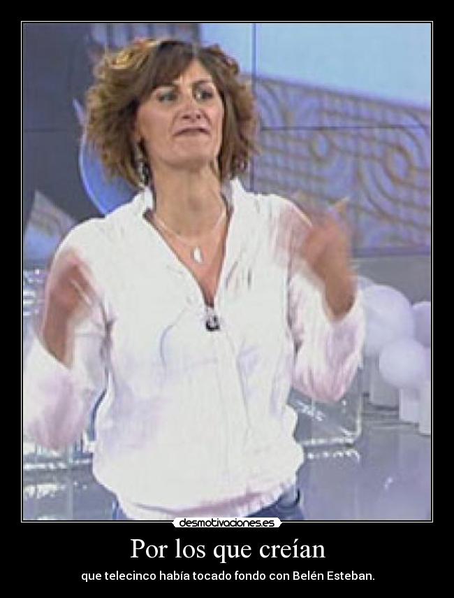 Por los que creían -