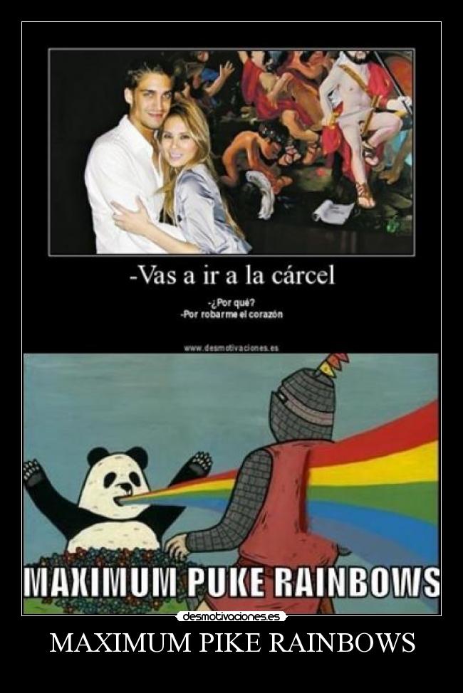 MAXIMUM PIKE RAINBOWS -