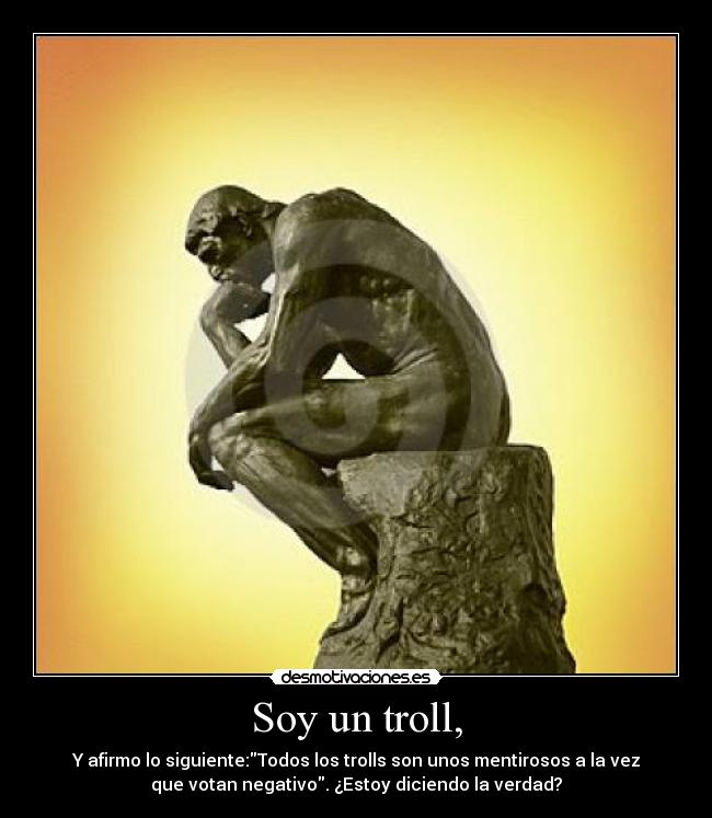 Soy un troll, - 