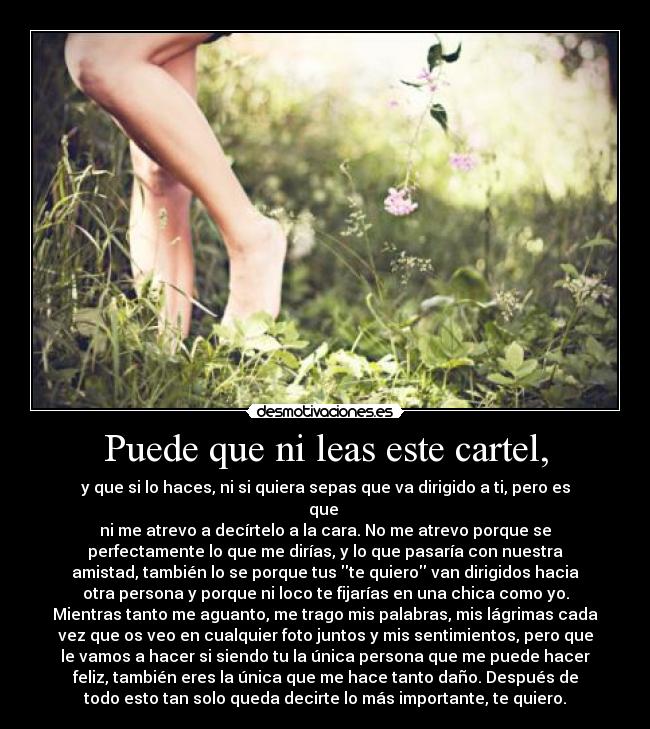 Puede que ni leas este cartel, - 