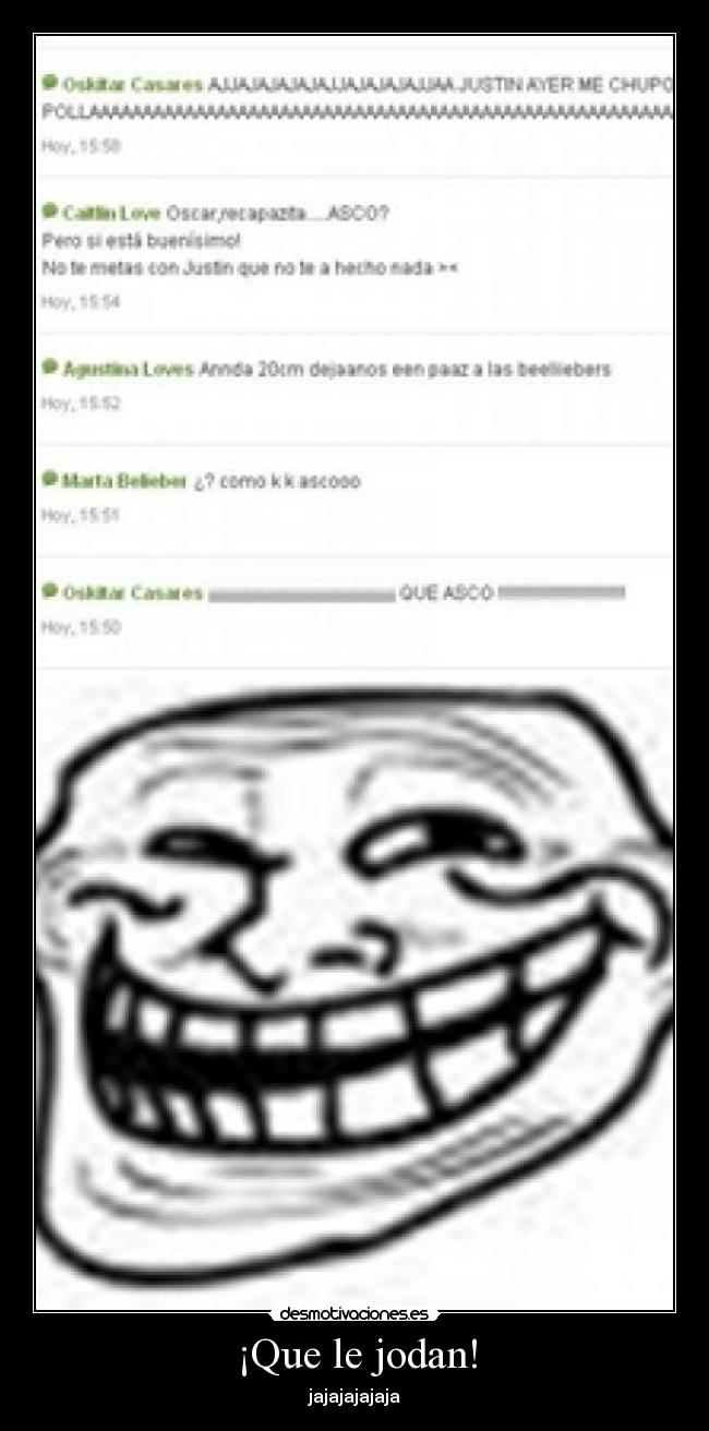 ¡Que le jodan! - 