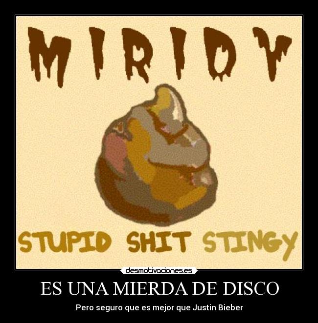 ES UNA MIERDA DE DISCO -