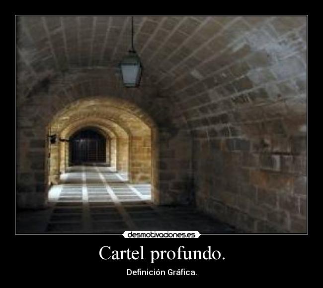 Cartel profundo. - Definición Gráfica.