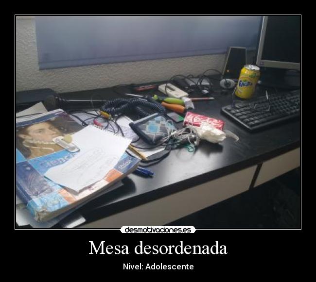 Mesa desordenada -