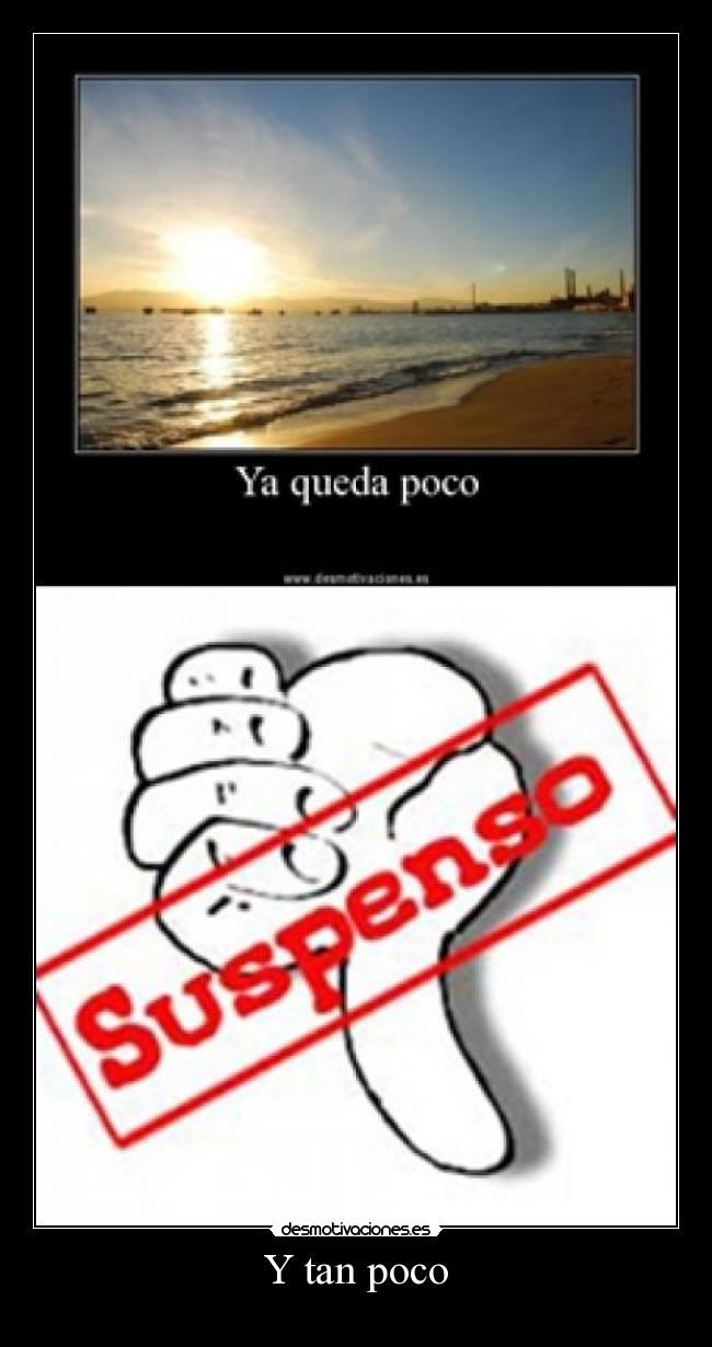 Y tan poco - 