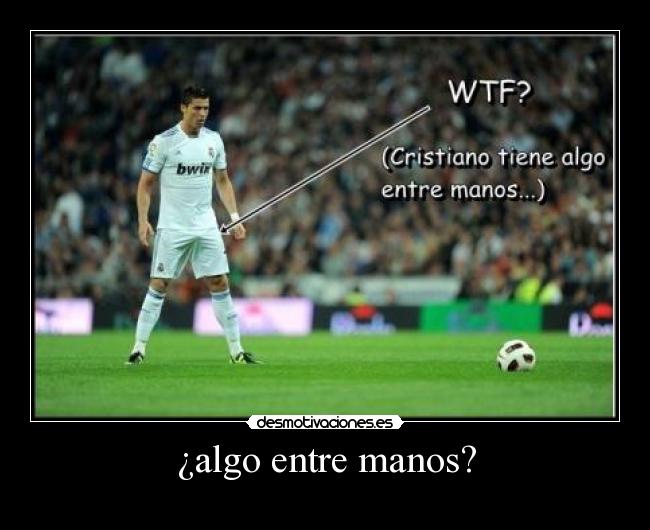 ¿algo entre manos? -