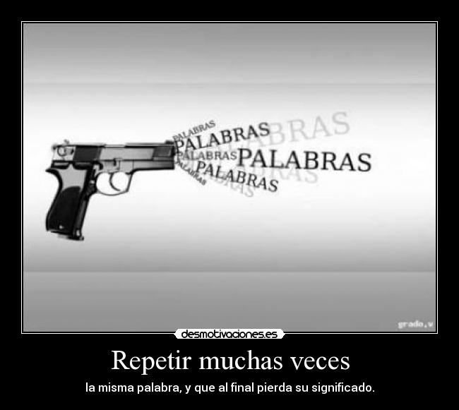 Repetir muchas veces - 
