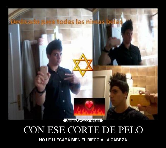 CON ESE CORTE DE PELO - NO LE LLEGARÁ BIEN EL RIEGO A LA CABEZA