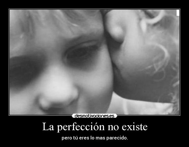 carteles perfeccion desmotivaciones