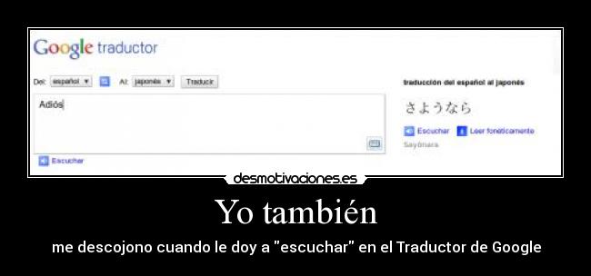Yo también -