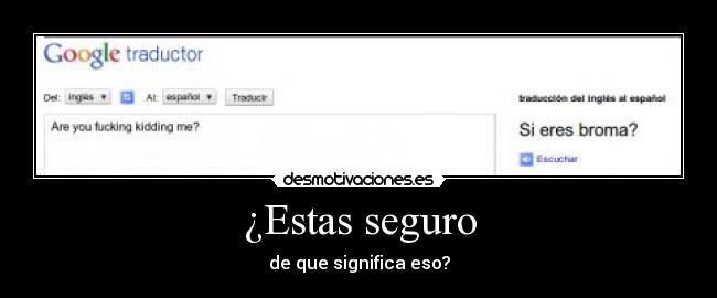 ¿Estas seguro - 