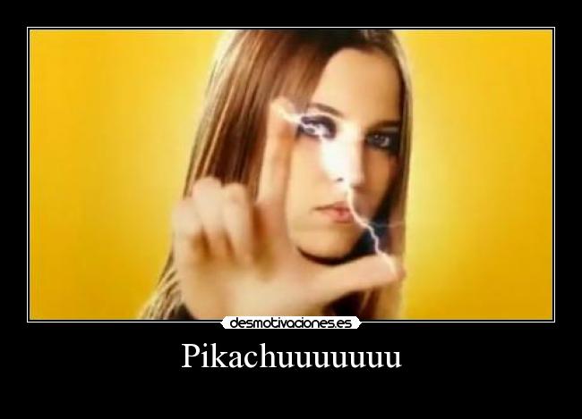 Pikachuuuuuuu -