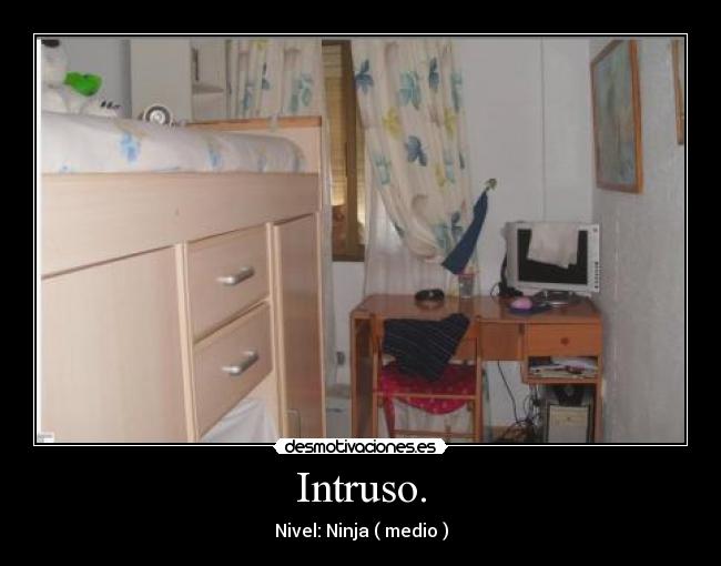 Intruso. - 